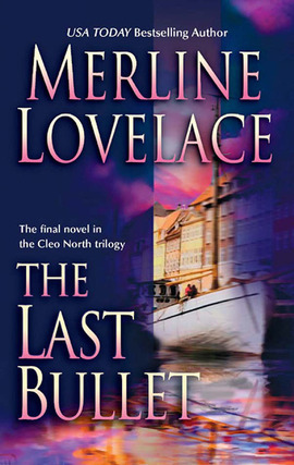 Title details for The Last Bullet by Merline Lovelace - Available